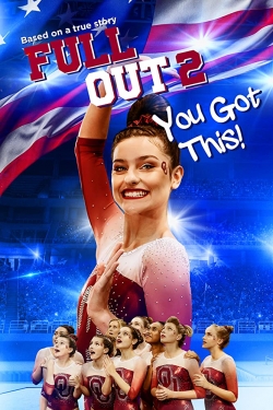 Full Out 2: You Got This!-stream