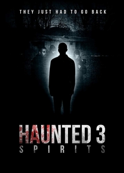 Haunted 3: Spirits-stream