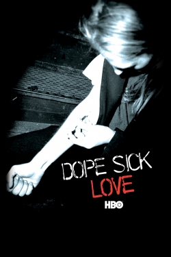 Dope Sick Love-stream