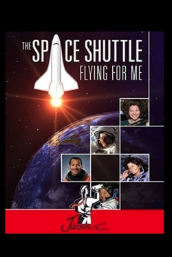 The Space Shuttle: Flying for Me-stream