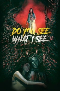 Do You See What I See-stream