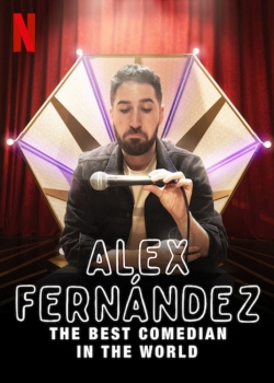 Alex Fernández: The Best Comedian in the World-stream