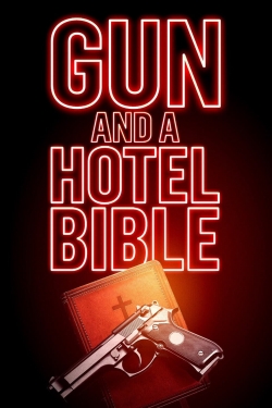 Gun and a Hotel Bible-stream