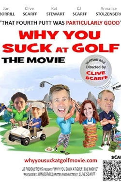 Why You Suck at Golf: The Movie-stream