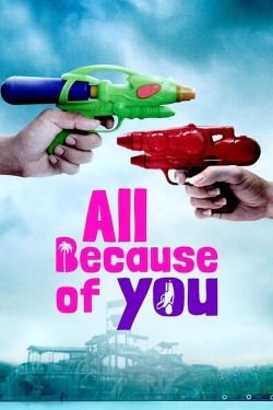 All Because of You-stream