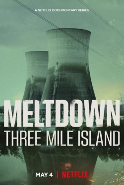 Meltdown: Three Mile Island-stream