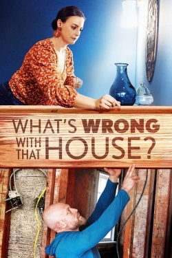 What's Wrong with That House?-stream