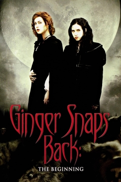 Ginger Snaps Back: The Beginning-stream