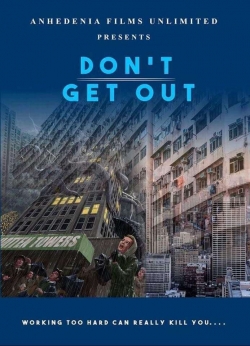 Don't Get Out-stream