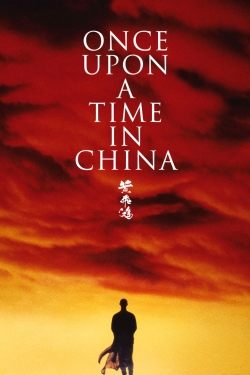 Once Upon a Time in China-stream