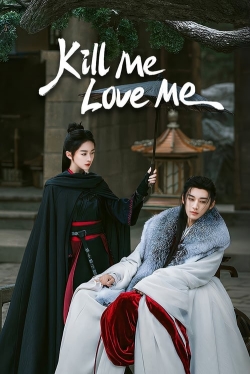 Kill Me Love Me-stream