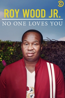 Roy Wood Jr.: No One Loves You-stream