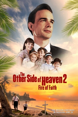 The Other Side of Heaven 2: Fire of Faith-stream