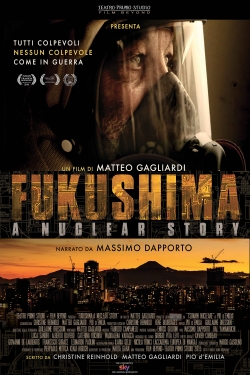 Fukushima: A Nuclear Story-stream