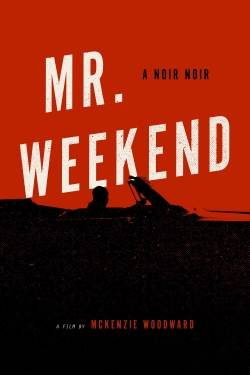 Mr. Weekend-stream