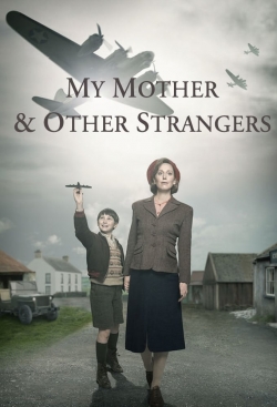 My Mother and Other Strangers-stream