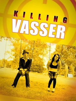 Killing Vasser-stream