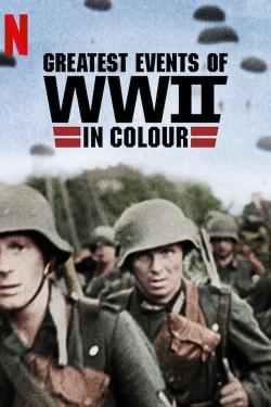 Greatest Events of World War II in Colour-stream