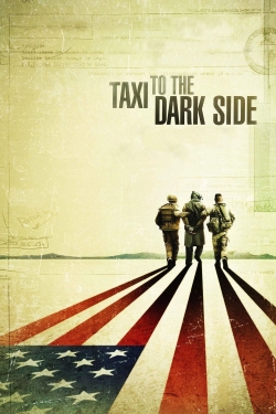 Taxi to the Dark Side-stream