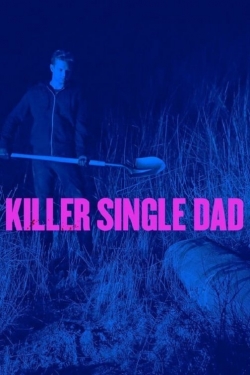 Killer Single Dad-stream