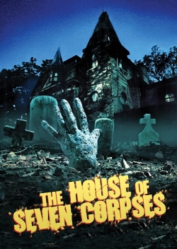 The House of Seven Corpses-stream