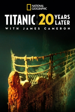 Titanic: 20 Years Later with James Cameron-stream