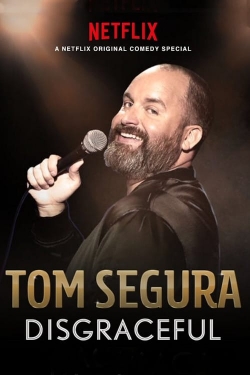 Tom Segura: Disgraceful-stream