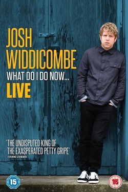 Josh Widdicombe: What Do I Do Now...-stream