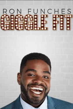 Ron Funches: Giggle Fit-stream