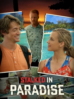 Stalked in Paradise-stream