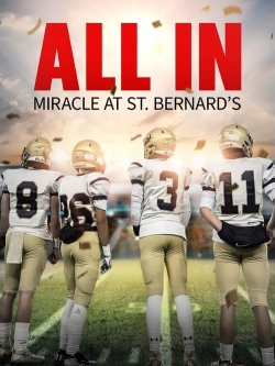 All In: Miracle at St. Bernard's-stream