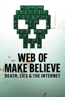 Web of Make Believe: Death, Lies and the Internet-stream