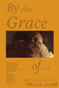 By the Grace of...-stream