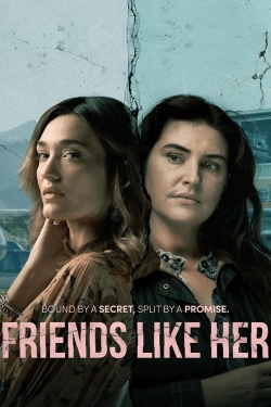 Friends Like Her-stream