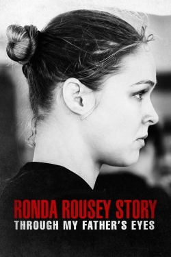 The Ronda Rousey Story: Through My Father's Eyes-stream