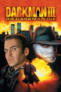 Darkman III: Die Darkman Die-stream