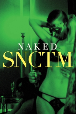 Naked SNCTM-stream