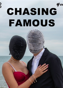 Chasing Famous-stream