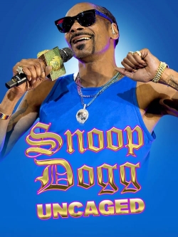 Snoop Dogg: Uncaged-stream