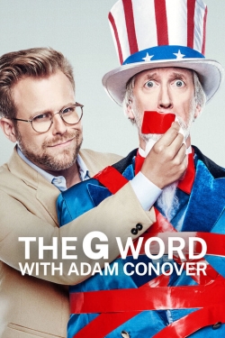 The G Word with Adam Conover-stream