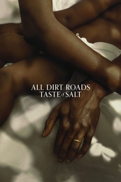 All Dirt Roads Taste of Salt-stream