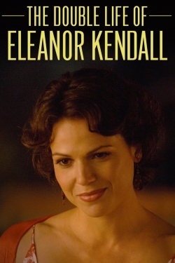 The Double Life of Eleanor Kendall-stream