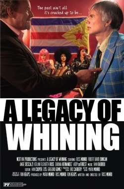 A Legacy of Whining-stream