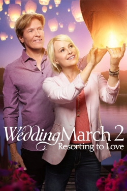 Wedding March 2: Resorting to Love-stream