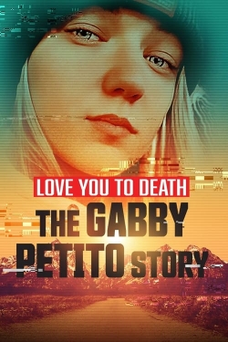 Love You to Death: Gabby Petito-stream