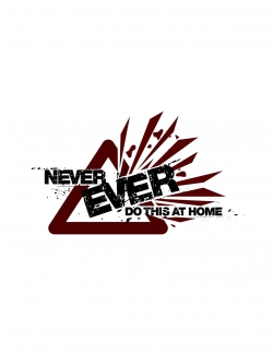 Never Ever Do This at Home!-stream