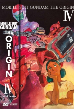 Mobile Suit Gundam: The Origin IV – Eve of Destiny-stream