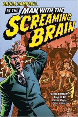 Man with the Screaming Brain-stream