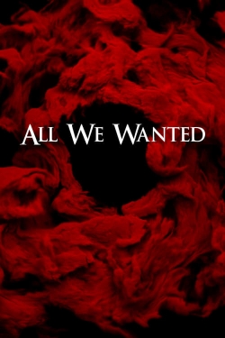 All We Wanted-stream