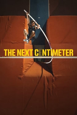 The Next Centimeter-stream